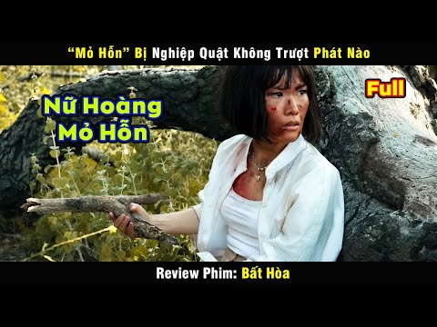Mỹ nữ "Mỏ Hỗn" bị Nghiệp Quật không trượt phát nào - review phim Bất Hòa
