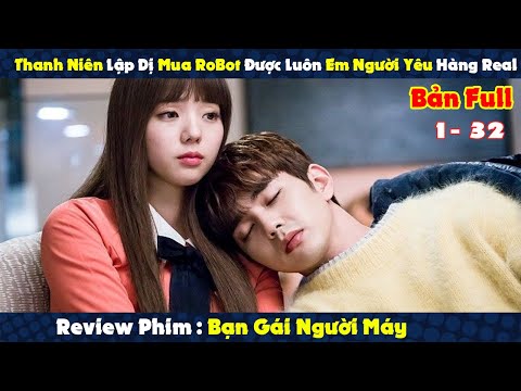 Review Phim : Bạn Gái Người Máy | I'm Not A Robot | Bản Full 1-32 |  Yoo Seung Ho - Chae Soo Bin