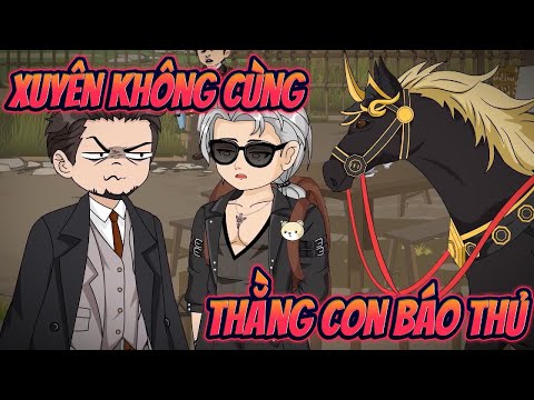 XUYÊN KHÔNG CÙNG THẰNG CON BÁO THỦ | Full 1~22 || Great Sub