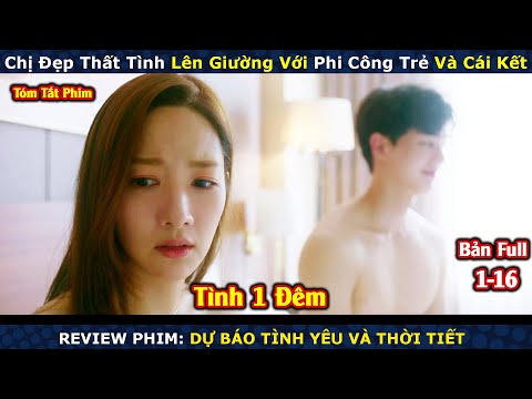 Review Phim: Dự Báo Tình Yêu Và Thời Tiết | Forecasting Love and Weather | Bản Full | Park Min-young