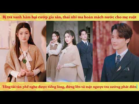 Tiếng lòng: Thai Nhi ma hoàn trọng sinh giúp mẹ nghe được tiếng lòng vả mặt cả nhà thiên kim giả