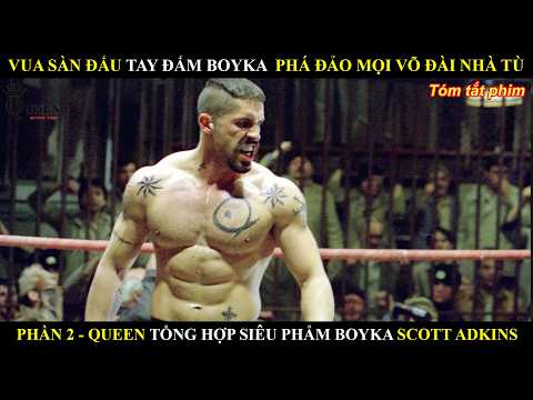 VUA SÀN ĐẤU NGẦM BOYKA PHÁ ĐẢO MỌI VÕ ĐÀI